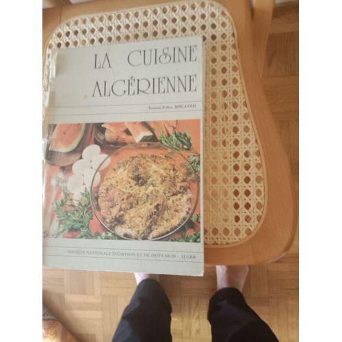 La Cuisine Algerienne Fatma Zohra Bouayed