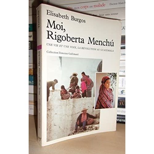 Moi, Rigoberta Menchu : Une Vie Et Une Voix, La Révolution Au Guatemala