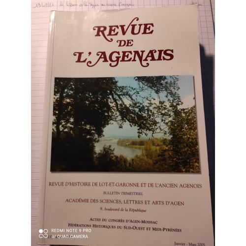 Revue De L'agenais 132è Année N°1 Janvier-Mars 2005 : Hommes Et Pays De Moyenne Garonne