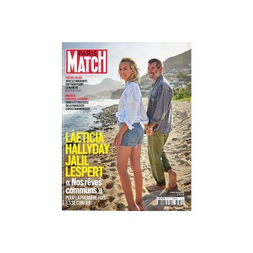 Paris Match N°3776 : Laeticia Hallyday - Jalil Lespert : Nos Rêves Communs