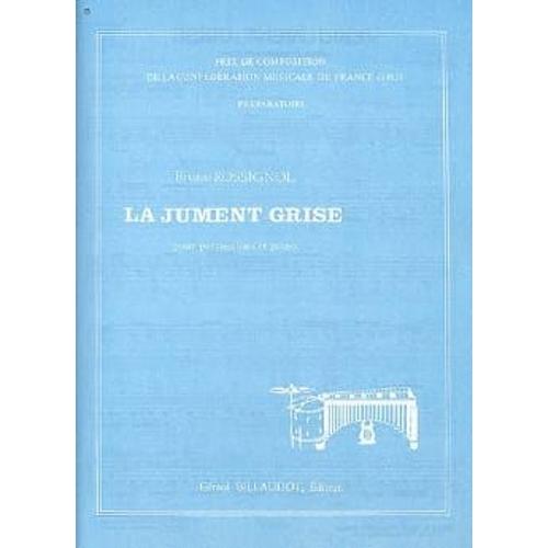 La Jument Grise Pour Percussions Et Piano