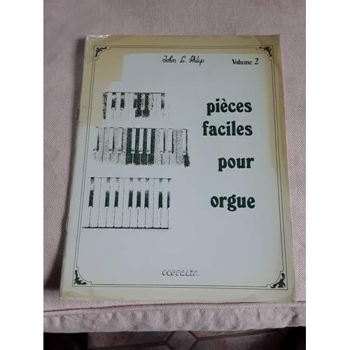 Pièces Faciles Pour L'orgue Vol 2