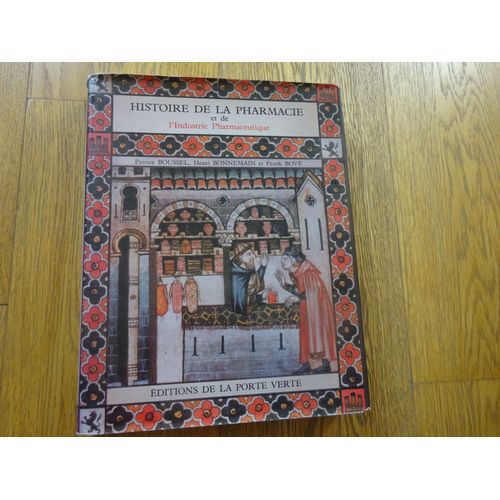 Histoire De La Pharmacie Et De L'industrie Pharmaceutique