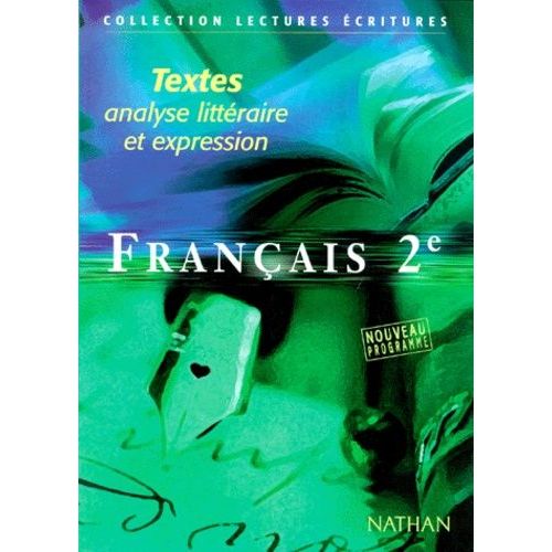 Français 2nde - Textes, Analyse Littéraire Et Expression