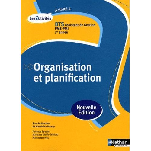 Bts Assistant De Gestion Pme-Pmi, 1e Année, Organisation Et Planification - A4