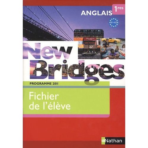 Anglais 1e - Fichier De L'élève, Programme 2011
