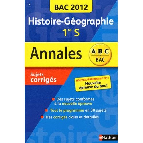 Histoire-Géographie 1e S - Sujets Corrigés