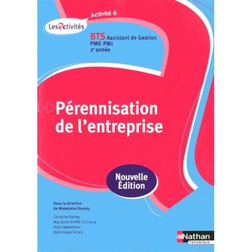 Pérennisation De L'entreprise Bts Assistant De Gestion Pme-Pmi 2e Année A6