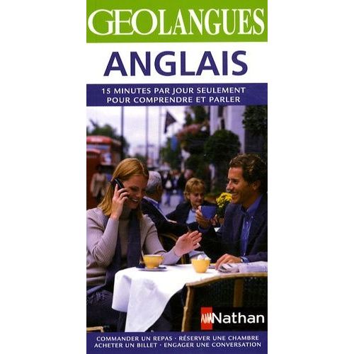 Anglais - Parlez Anglais En Y Consacrant Seulement 15 Minutes Par Jour