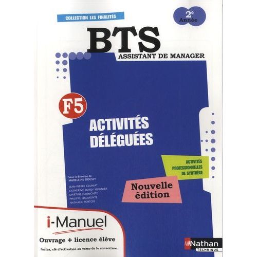 F5 Activités Déléguées Bts Assistant De Manager 2e Année - Activités Professionnelles De Synthèse