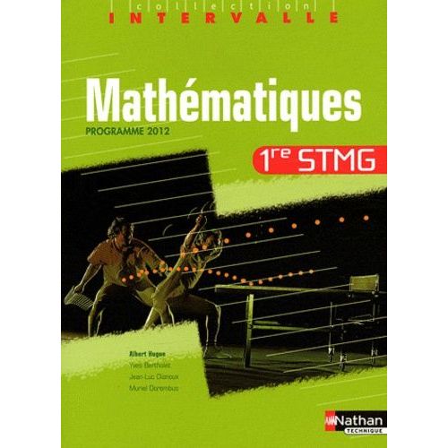 Mathématiques 1re Stmg - Programme 2012