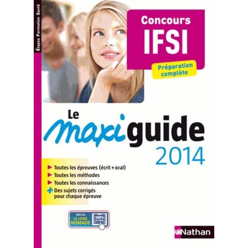 Le Maxi Guide 2014 - Concours Ifsi