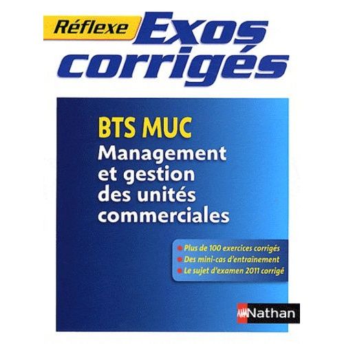 Exercices Corrigés Management Et Gestion Des Unités Commerciales Bts Muc