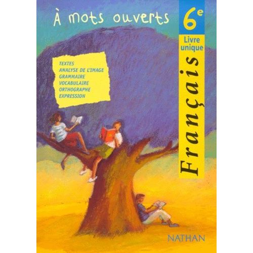 Français 6ème A Mots Ouverts