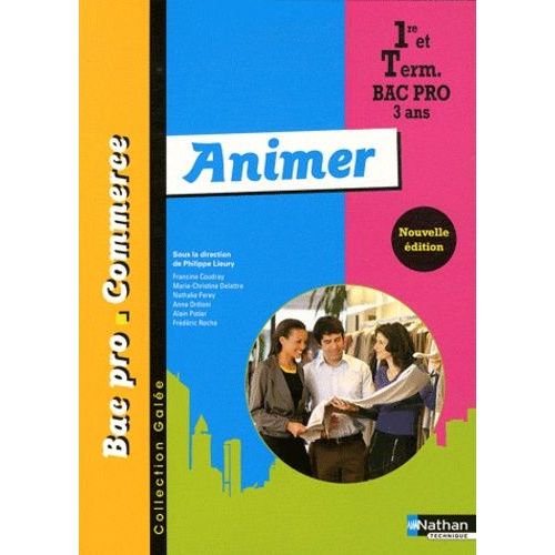 Animer 1e Et Tle Bac Pro Commerce