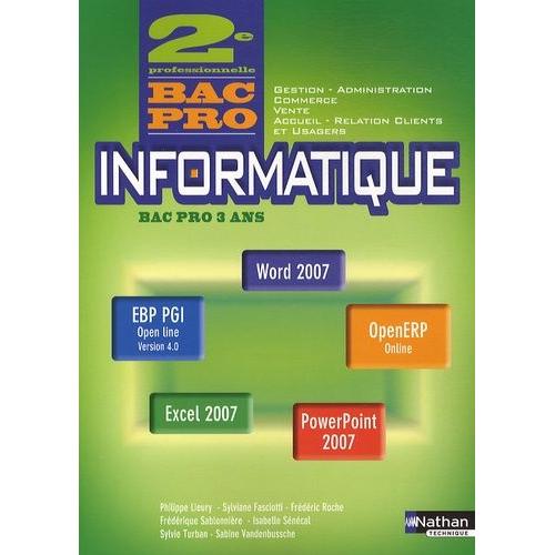 Informatique 2e Bac Pro Gestion, Administration, Commerce, Vente, Accueil, Relation Clients Et Usagers - Office 2007