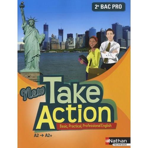 Anglais 2e Bac Pro New Take Action A2-A2+