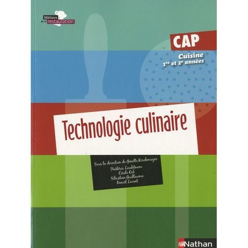 Technologie Culinaire Cap Cuisine 1e Et 2e Années