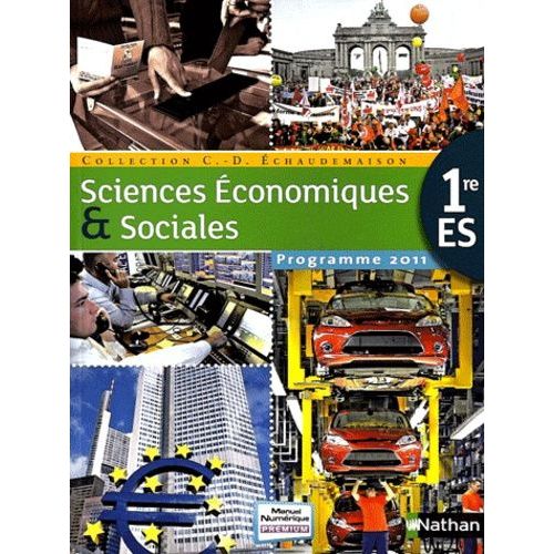 Sciences Economiques & Sociales 1re Es Echaudemaison - Programme 2011