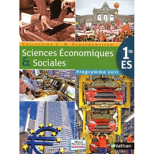 Sciences Economiques & Sociales 1e Es - Format Compact, Programme 2011