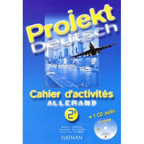 Allemand 2nde Projekt Deutsch - Cahier D'activités, Avec Cd Audio