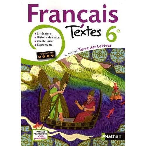 Terre Des Lettres, Textes Français 6e - Programme 2009
