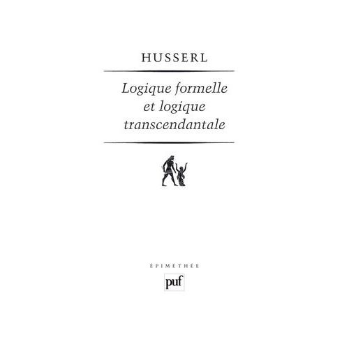 Logique Formelle Et Logique Transcendantale - Essai D'une Critique De La Raison Logique