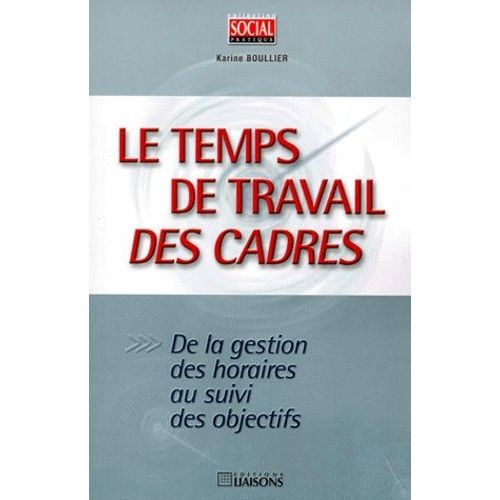 Le Temps De Travail Des Cadres