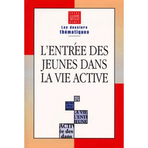 L'entree Des Jeunes Dans La Vie Active