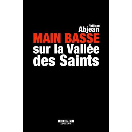 Main Basse Sur La Vallée Des Saints