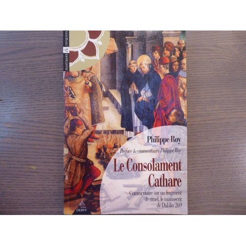 Le Consolament Cathare.