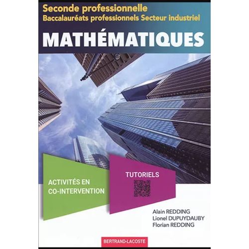 Mathématiques 2de Bac Pro Secteur Industriel