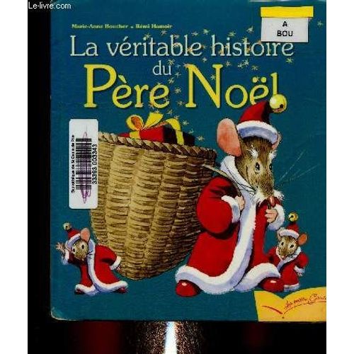 La Véritable Histoire Du Père Noël
