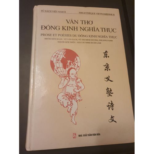 Prose Et Poésie Du Dong Kinh Nghia Thuc (Van Tho Dong Kinh Nghia Thuc) Bibliothèque Vietnamienne Ii