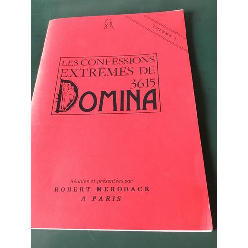 Les Confessions Extremes De 3615 Domina Robert Merodack + Bd Eneg