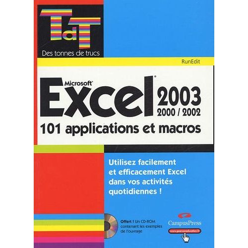 Excel 2003 - 101 Applications Et Macros (1 Cd-Rom)