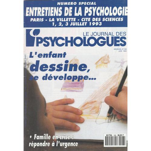 Le Journal Des Psychologues N°108 : L'enfant Dessine, Se Développe...