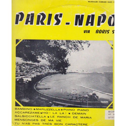 25 Cm 33 Rpm - Paris-Napoli - Bambino - Maruzzella - Piano Piano - Accazerame - Ho Lalala- Demain -