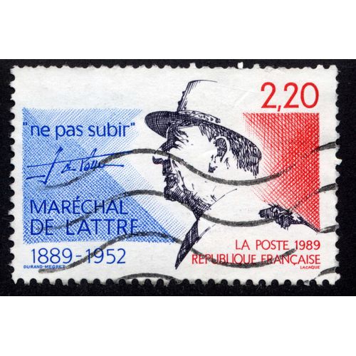 Timbre : 1989 Ne Pas Subir Maréchal De Lattre 1889-1952,République Française,La Poste,2,20