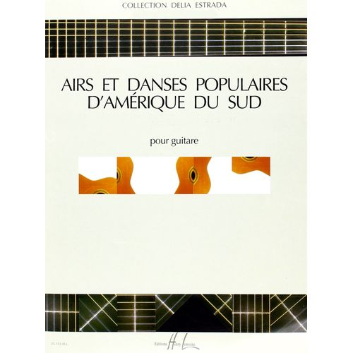 Airs De Danses Populaires D'amérique Du Sud Pour Guitare