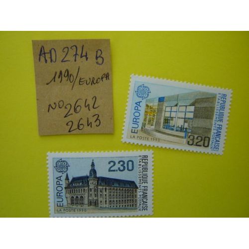 Ad/ 274 B *Lot De 2 Timbres Neufs France 1990 *N° 2642 /2643 * Europa