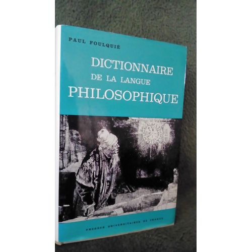 Dictionnaire De La Langue Philosophique