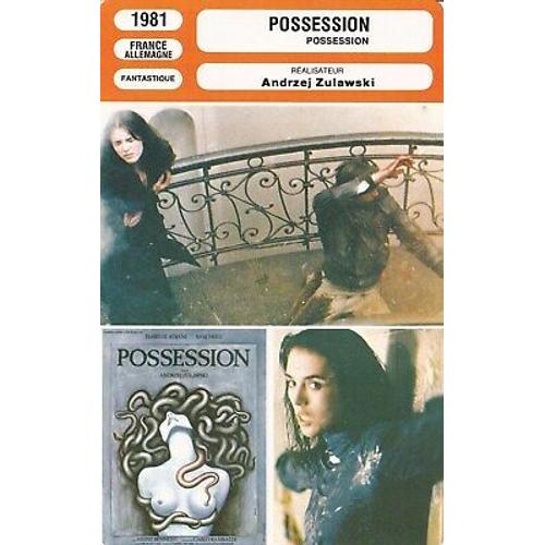 Fiche Monsieur Cinema Possession (1981)