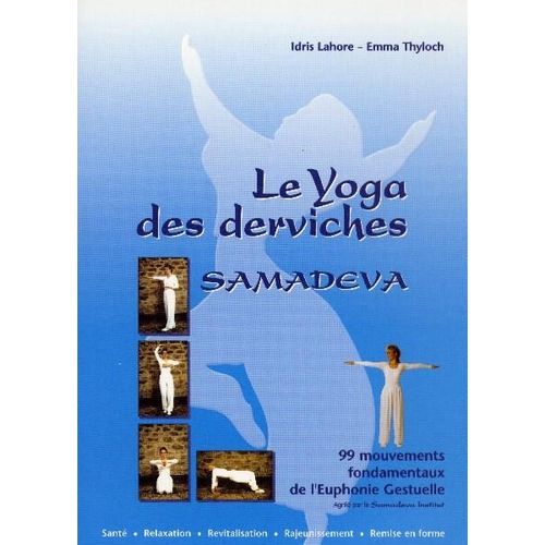 Le Yoga Des Derviches Samadeva