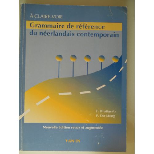 Grammaire De Reference Du Neerlandais