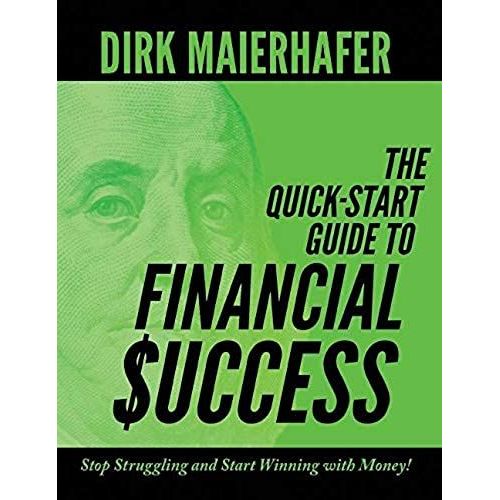 The Quick-Start Guide To Financial Success