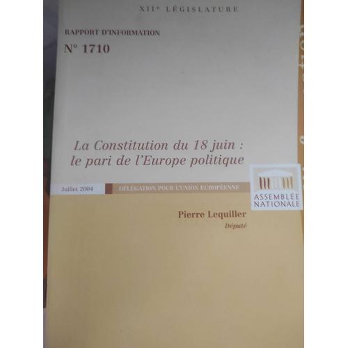Impressions - 12e Législature - Assemblée Nationale N° 1710 - Rapport D'information Sur La Constitution Européenne