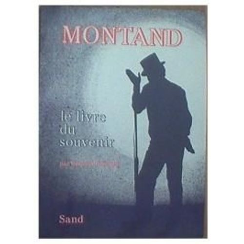 Montand, Le Livre Du Souvenir