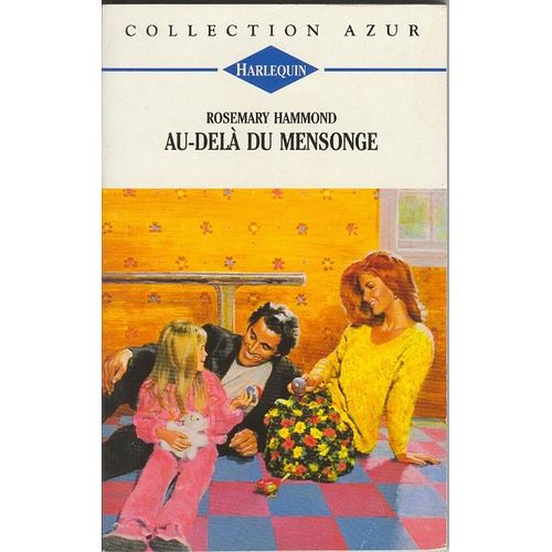 Au-Delà Du Mensonge
