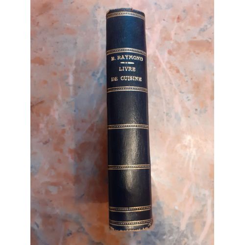 Emmeline Raymond - Livre De Cuisine